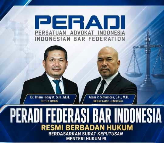 PERADI FEDERASI BAR INDONESIA RESMI BERBADAN HUKUM BERDASARKAN SURAT KEPUTUSAN MENTERI HUKUM RI