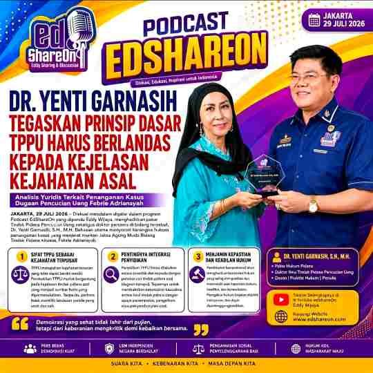 PODCAST EDSHAREON: TPPU MUTLAK MEMERLUKAN KEJELASAN DELIK DASAR SEBAGAI LANDASAN UTUH