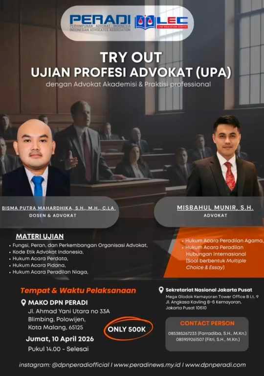 PERADI LEC MENYELENGGARAKAN TRY OUT UPA: UPAYA SISTEMATIS PENGUATAN KOMPETENSI CALON ADVOKAT
