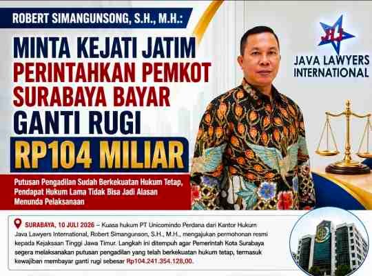 ROBERT SIMANGUNSONG S.H. M.H.: MINTA KEJATI JATIM TERBITKAN REKOMENDASI AGAR PEMKOT SURABAYA LUNASI RP104 MILIAR